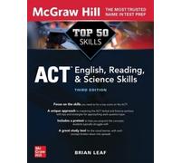 Brian Leaf Top 50 ACT English, Reading, and Science Skills, Third Ed (Tascabile)