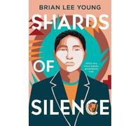 Brian Lee Young Shards of Silence (Copertina rigida)