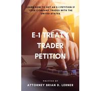 Brian Lerner E-1 Treaty Trader Petition (Tascabile)