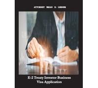 Brian Lerner E-2 Treaty Investor Business Visa Application (Tascabile)
