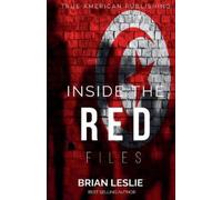 Brian Leslie Inside The Red Files (Tascabile)