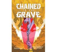 Brian Level Andy Eschenbach Chained To The Grave (Tascabile)