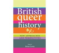 Brian Lewis British Queer History (Copertina rigida)