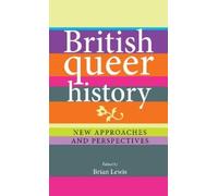 Brian Lewis British Queer History (Tascabile)