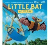 Brian Lies Little Bat Up All Day (Copertina rigida)