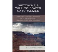 Brian Lightbody Nietzsche's Will to Power Naturalized (Copertina rigida)
