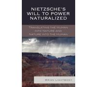 Brian Lightbody Nietzsche's Will to Power Naturalized (Copertina rigida)