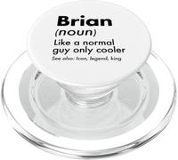 Brian Like A Normal Guy Only Cooler Legend King Nome PopSockets PopGrip per MagSafe