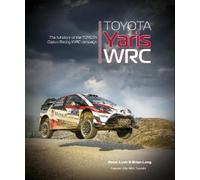 Brian Long Peter Lyon Toyota Yaris Wrc (Copertina rigida)