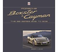 Porsche Boxster and Cayman: The 981 series 2012 to 2016 by Long, Brian