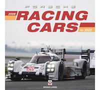 Brian Long Porsche Racing Cars 2006 to 2023 (Copertina rigida)