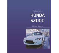 Brian Long The Book of the Honda S2000 (Tascabile)