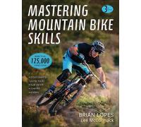 Brian Lopes Lee McCormack Mastering Mountain Bike Skills (Tascabile)