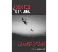Brian Loveman Addicted to Failure (Copertina rigida) Latin American Silhouettes