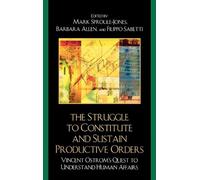 Brian Loveman The Struggle to Constitute and Sustain Producti (Copertina rigida)