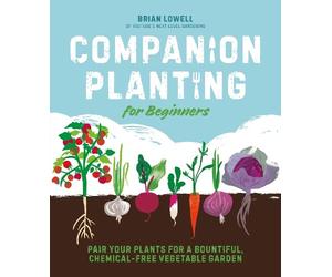 Brian Lowell Companion Planting for Beginners (Tascabile)