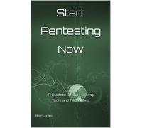 Brian Lucero Start Pentesting Now (Tascabile)