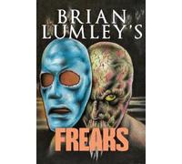 Brian Lumley Brian Lumley's Freaks (Tascabile)