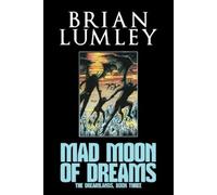 Brian Lumley Mad Moon of Dreams (Tascabile)
