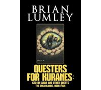 Brian Lumley Questers for Kuranes (Tascabile) Dreamlands