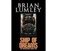 Brian Lumley Ship of Dreams (Tascabile)