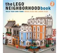 Brian Lyles Jason Lyles The LEGO Neighborhood Book 2 (Tascabile)