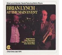 Brian Lynch Quintet/Sextet At The Main Event (CD) Album