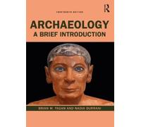 Brian M. Fagan Nadia Durrani Archaeology (Tascabile)