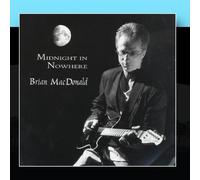 Brian Macdonald - Midnight in Nowhere