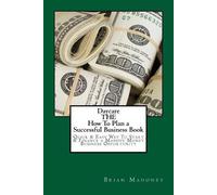 Brian Mahoney Daycare THE How To Plan a Successful Business Book (Tascabile)