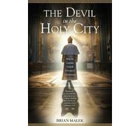 Brian Malek The Devil in the Holy City (Tascabile) Exposé Babylon Trilogy