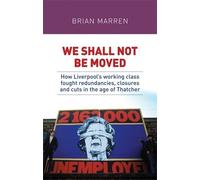 Brian Marren We Shall Not be Moved (Copertina rigida)