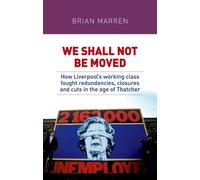 Brian Marren We Shall Not be Moved (Tascabile)