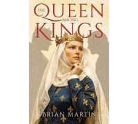 Brian Martin The Queen Among Kings (Tascabile)
