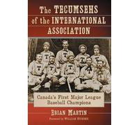 Brian Martin The Tecumsehs of the International Association (Tascabile)