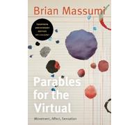 Brian Massumi Massumi, Brian Parables for the Virtual (Tascabile)