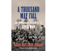 Brian Matthew Jordan A Thousand May Fall (Tascabile)
