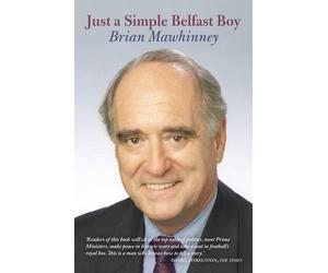 Brian Mawhinney Just a Simple Belfast Boy (Copertina rigida)