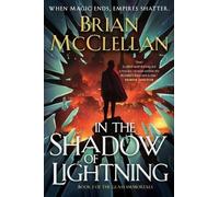 Brian McClellan In the Shadow of Lightning (Tascabile) Glass Immortals