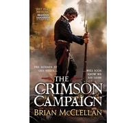 Brian McClellan The Crimson Campaign (Tascabile) Powder Mage trilogy