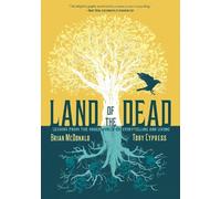 Brian McDonald Land of the Dead (Copertina rigida)