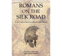 Brian McElney Romans on the Silk Road (Tascabile)