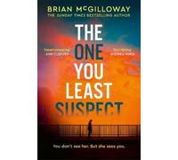 Brian McGilloway The One You Least Suspect (Copertina rigida)
