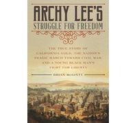 Brian McGinty Archy Lee's Struggle for Freedom (Copertina rigida)
