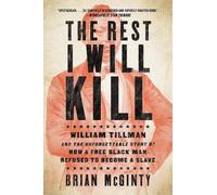 Brian McGinty The Rest I Will Kill (Tascabile)