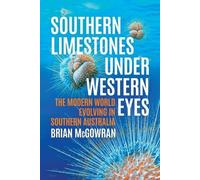 Brian McGowran Southern Limestones under Western Eyes (Tascabile)