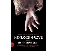 Brian McGreevy Hemlock Grove (Tascabile)