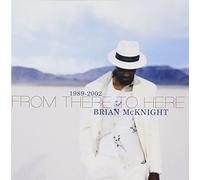 Brian Mcknight - From There to Here 1989 - 2002