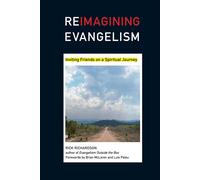Brian McLaren L Reimagining Evangelism: Inviting Friends on a Spirit (Tascabile)