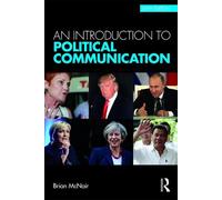 Brian McNair An Introduction to Political Communication (Tascabile)